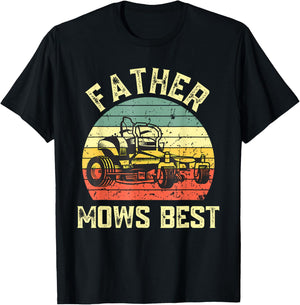 Father Mows Best Funny Fathers Day Dad Jokes Lawn Mowing T-Shirt - T-Shirt | Black