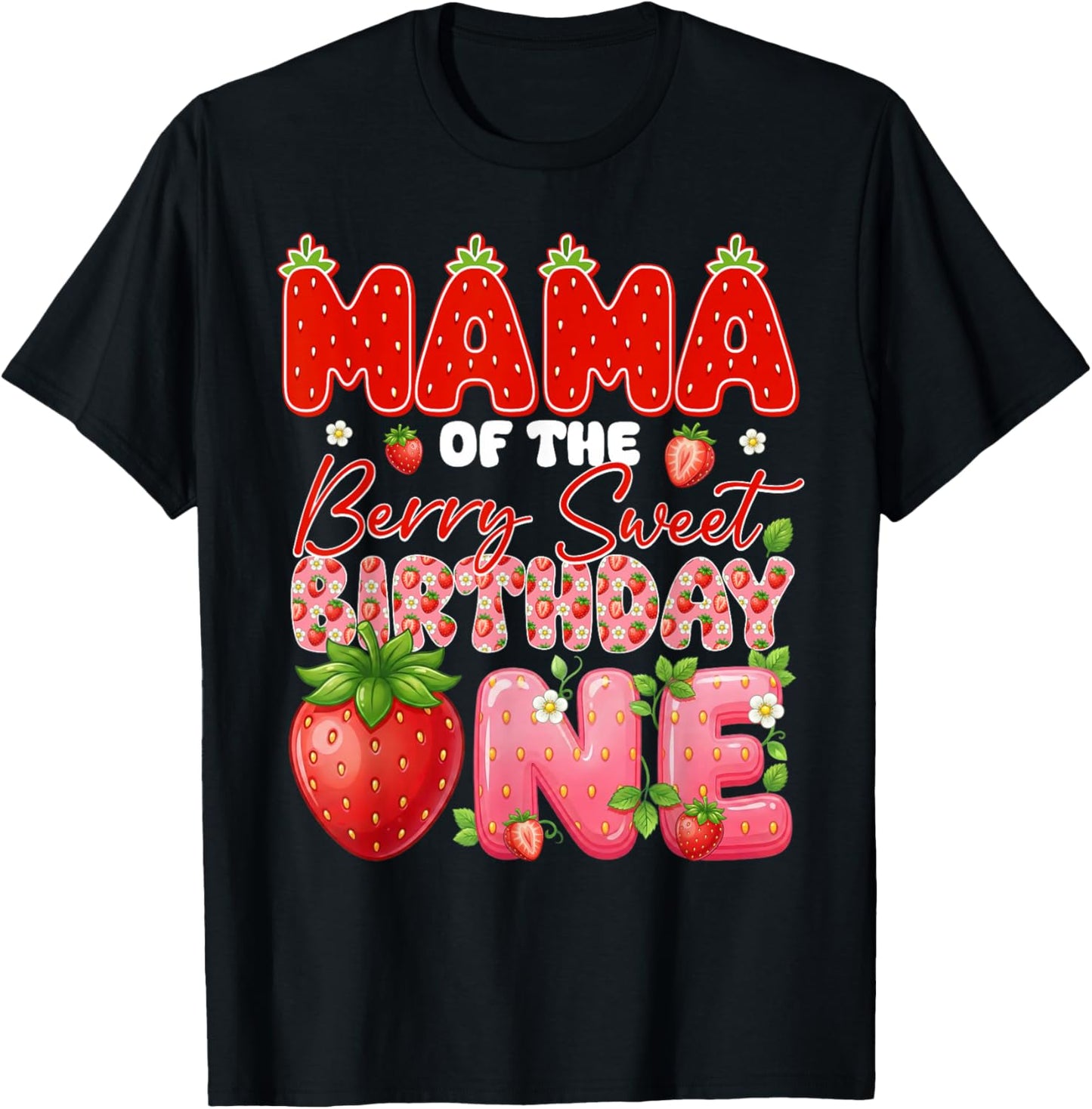 Mama of The Berry Sweet Birthday One Strawberry Matching T-Shirt - T-Shirt | Black