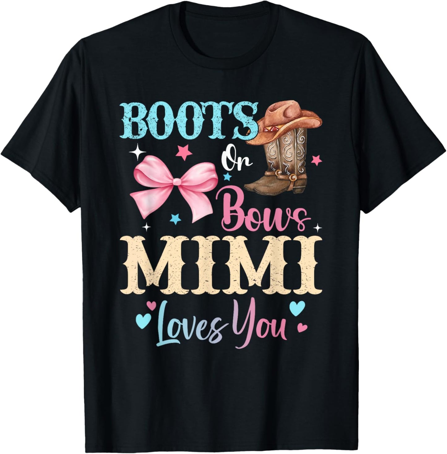 Boots or Bows Mimi Loves You Gender Reveal Family T-Shirt - T-Shirt | Black