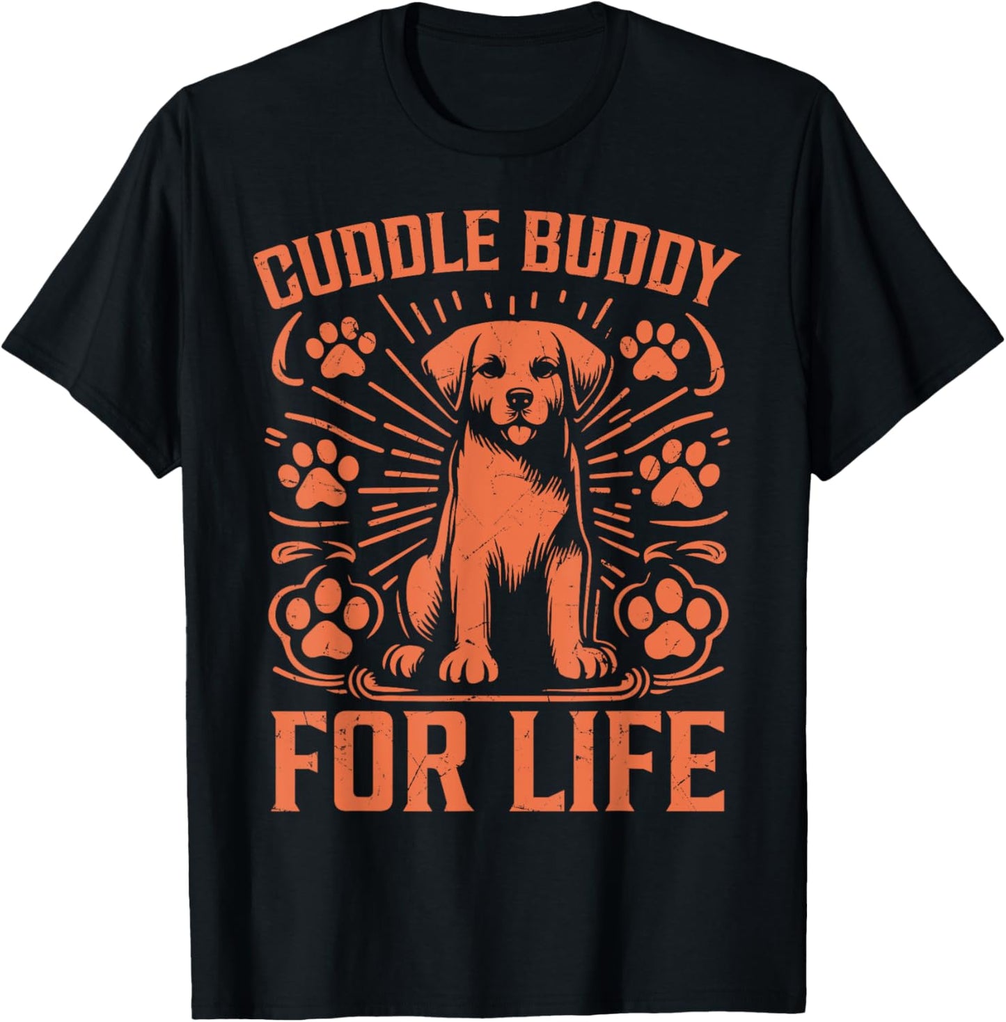 Cuddle Buddy for Life Dog Dad Men Women T-Shirt - T-Shirt | Black