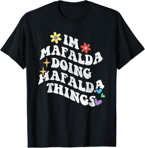 Personalized Name Mothers Day outfit Black Retro Groovy Im Mafalda Doing Mafalda Things Funny Mother's T-Shirt - T-Shirt | Black