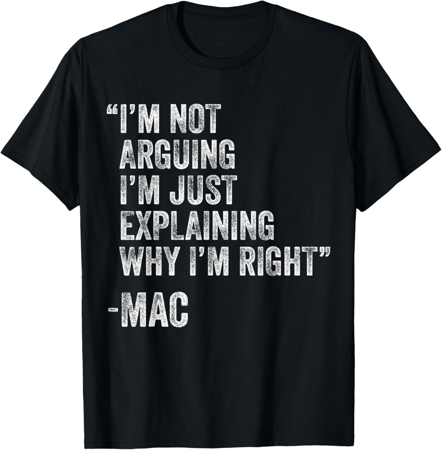 Mac Quote Funny Birthday Custom Name Idea Engineer T-Shirt - T-Shirt | Black