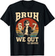 Last Day of School Bruh We Out 1st Grade Graduation 6 7 Meme T-Shirt - T-Shirt | Black