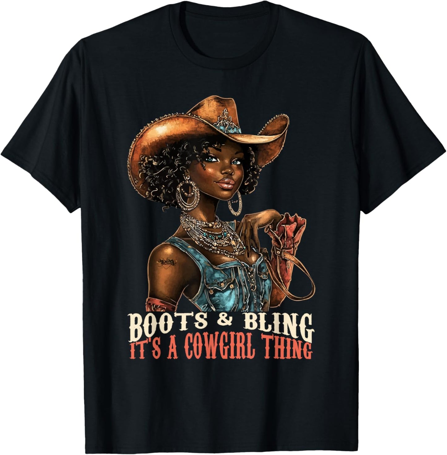 Boots and Bling it's Cowgirl Thing Western Country Melanin T-Shirt - T-Shirt | Black