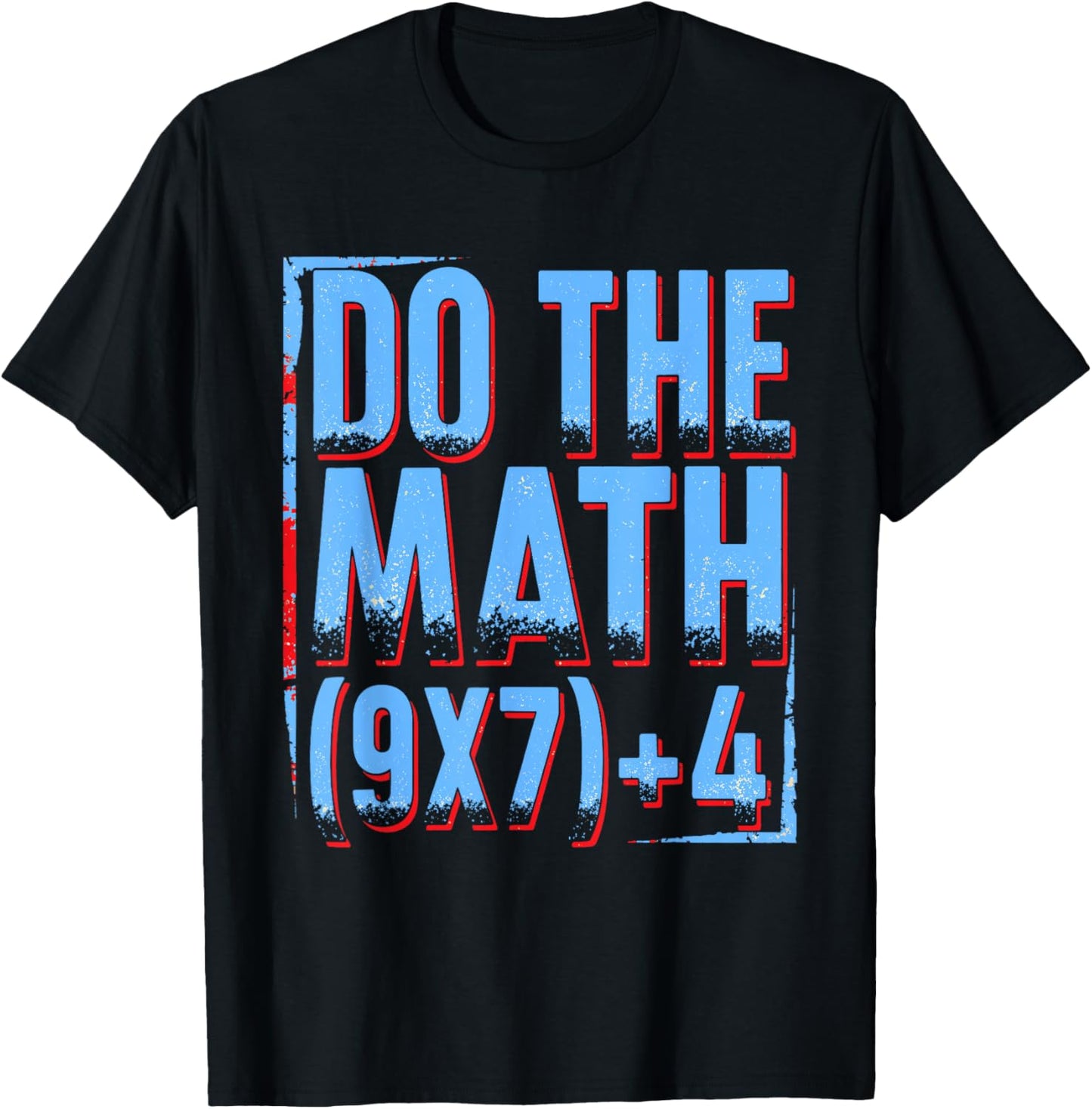 Do The Math 67 Meme Costume Teacher Student Funny Colorful T-Shirt - T-Shirt | Black