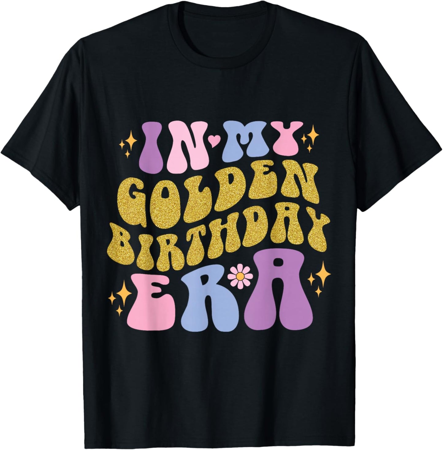 In My Golden Birthday Era Groovy Girls Kids Women Birthday T-Shirt - T-Shirt | Black