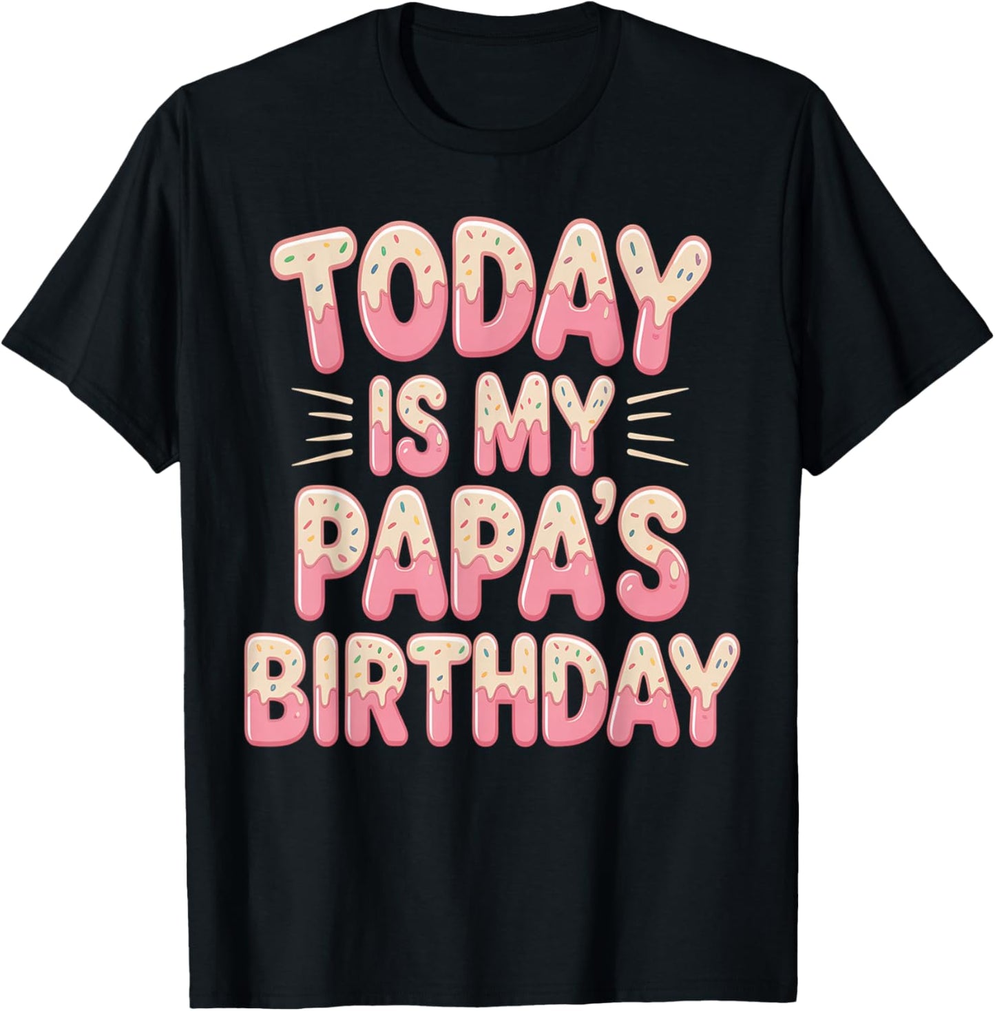 OMG It's My papa Birthday T-Shirt - T-Shirt | Black