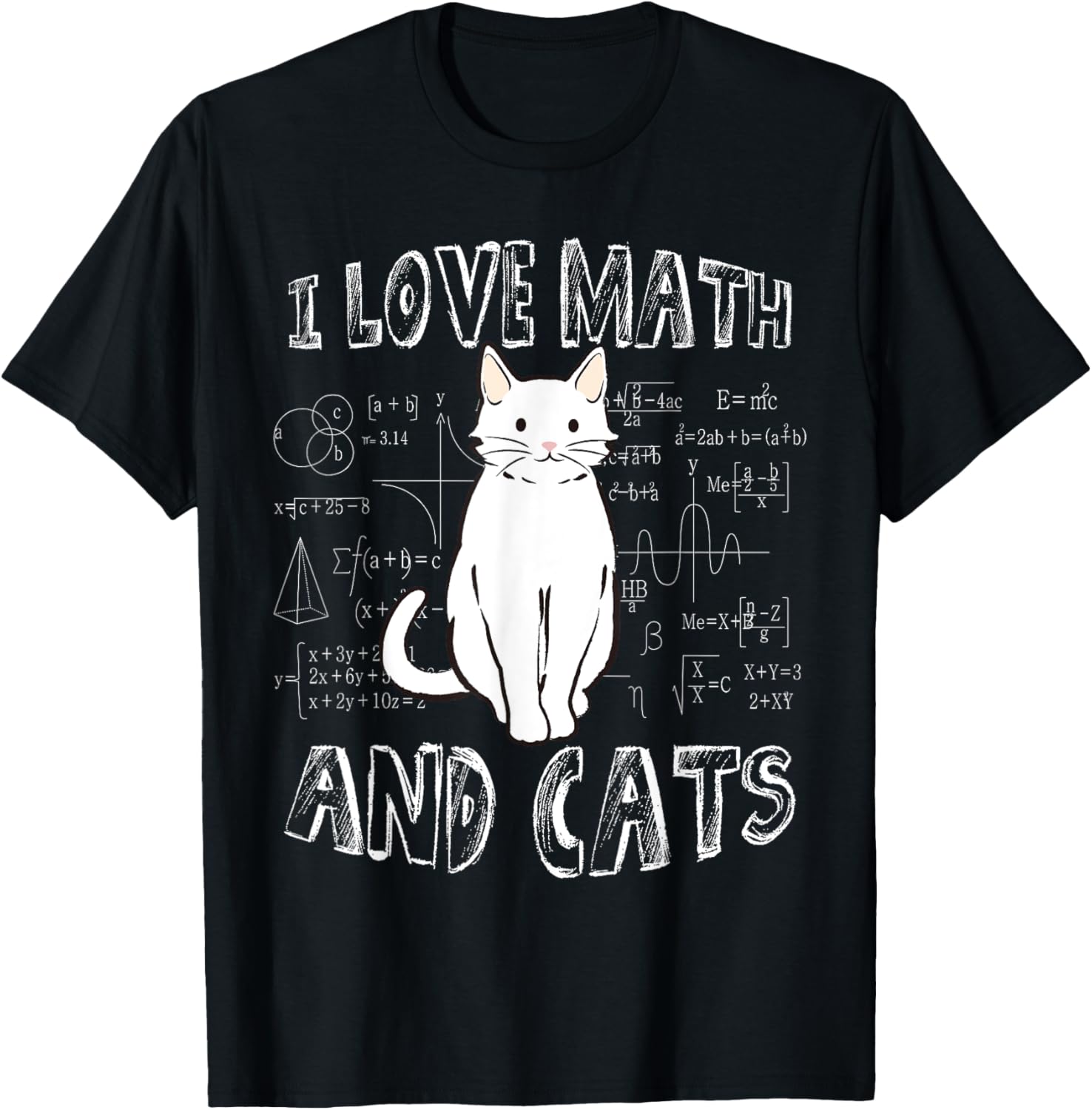 I Love Math And Cats Cute Funny Pet Lover Teacher Student T-Shirt - T-Shirt | Black