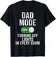 Fathers Day Dad Jokes, Dad Mode Turning Off Lights In Rooms T-Shirt - T-Shirt | Black