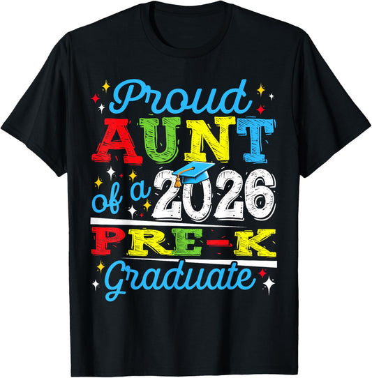 Proud Aunt of 2026 Pre-K Graduate Mothers Day Graduation T-Shirt - T-Shirt | Black
