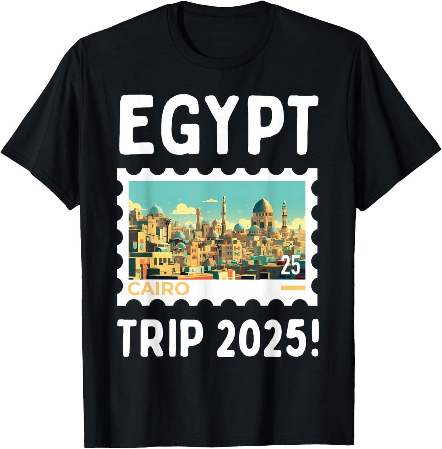 Egypt Trip Cairo 2025! Group Funny Egyptian Vacation T-Shirt - T-Shirt | Black