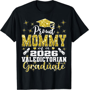 Proud Mommy of 2026 Valedictorian Graduate 26 T-Shirt - T-Shirt | Black
