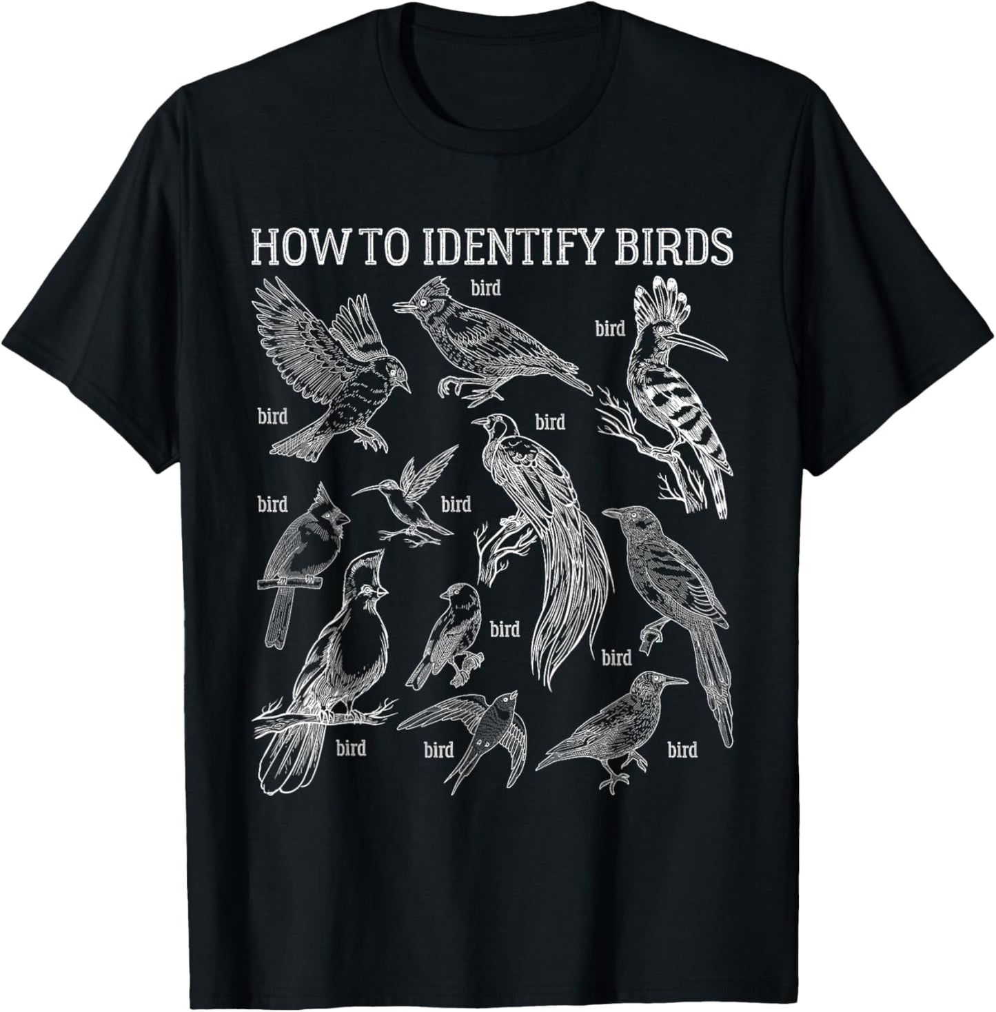 How To Identify Birds Funny Birds Lover Nature Ornithologist T-Shirt - T-Shirt | Black