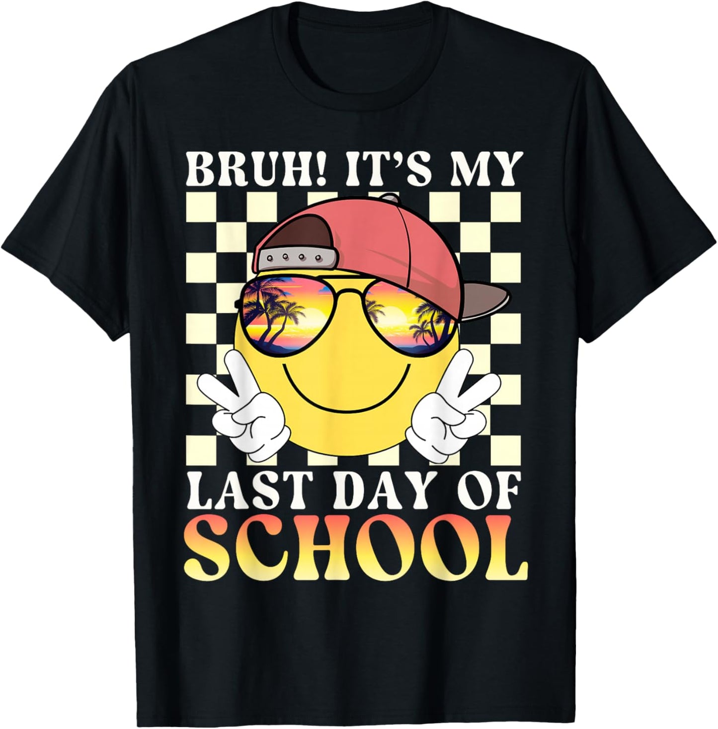 Bruh It's My Last Day of School Cool Summer Teens Kids Boys T-Shirt - T-Shirt | Black