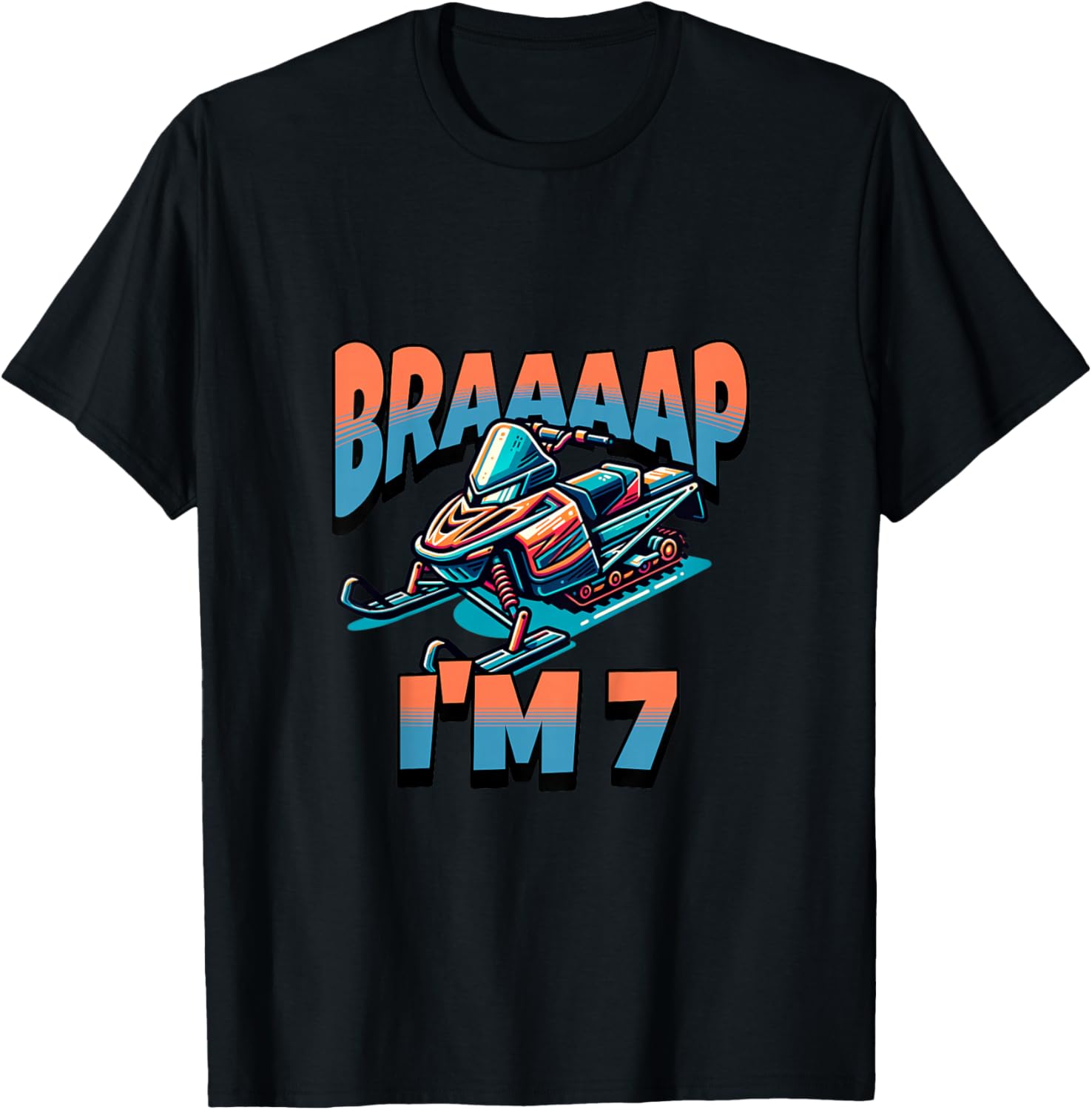 Kids Snowmobile Braaaap I'm 7 Year Old 7th Birthday Boy T-Shirt - T-Shirt | Black