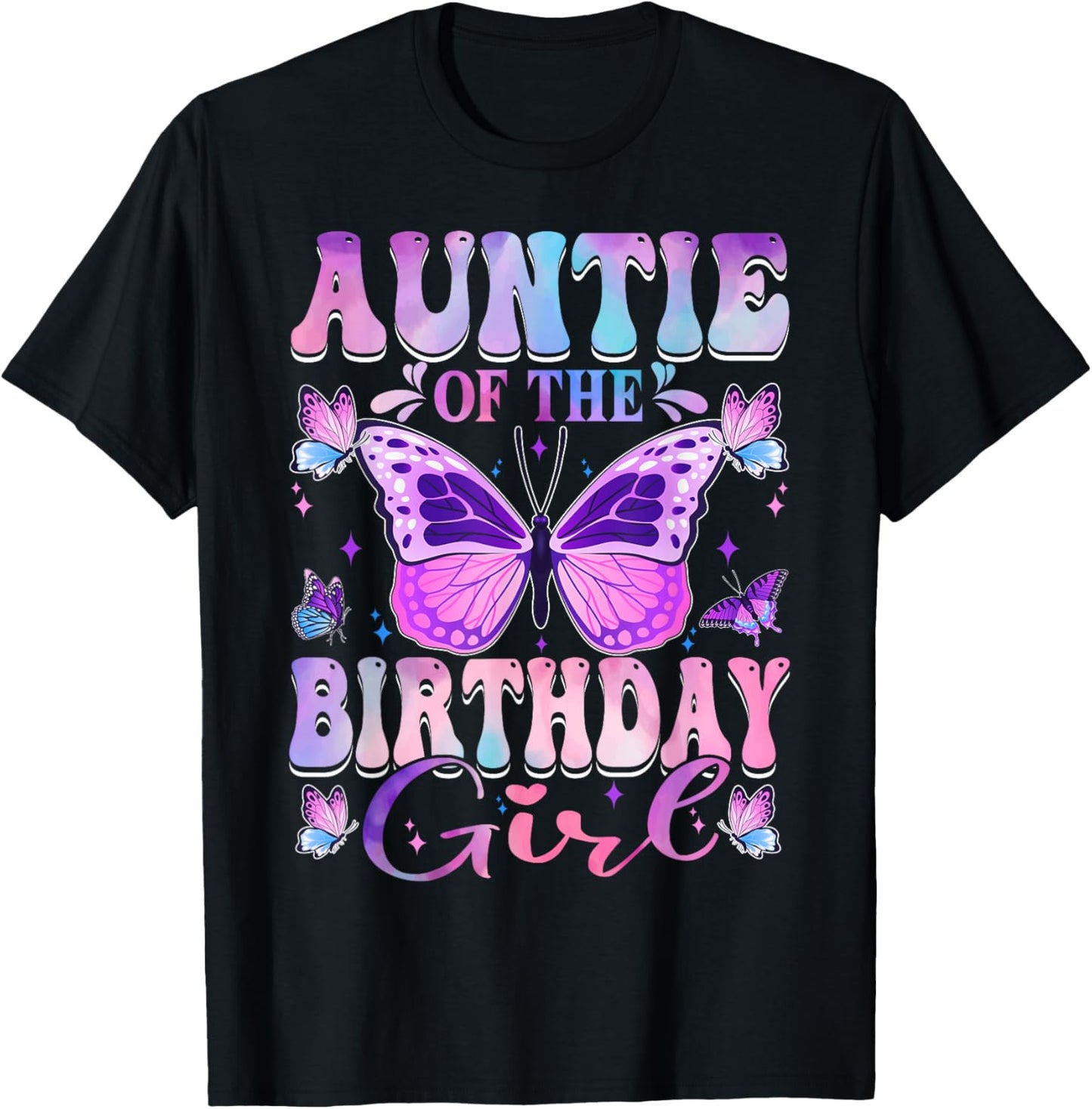Auntie Of The Birthday Girl Butterfly Party Matching Family T-Shirt - T-Shirt | Black