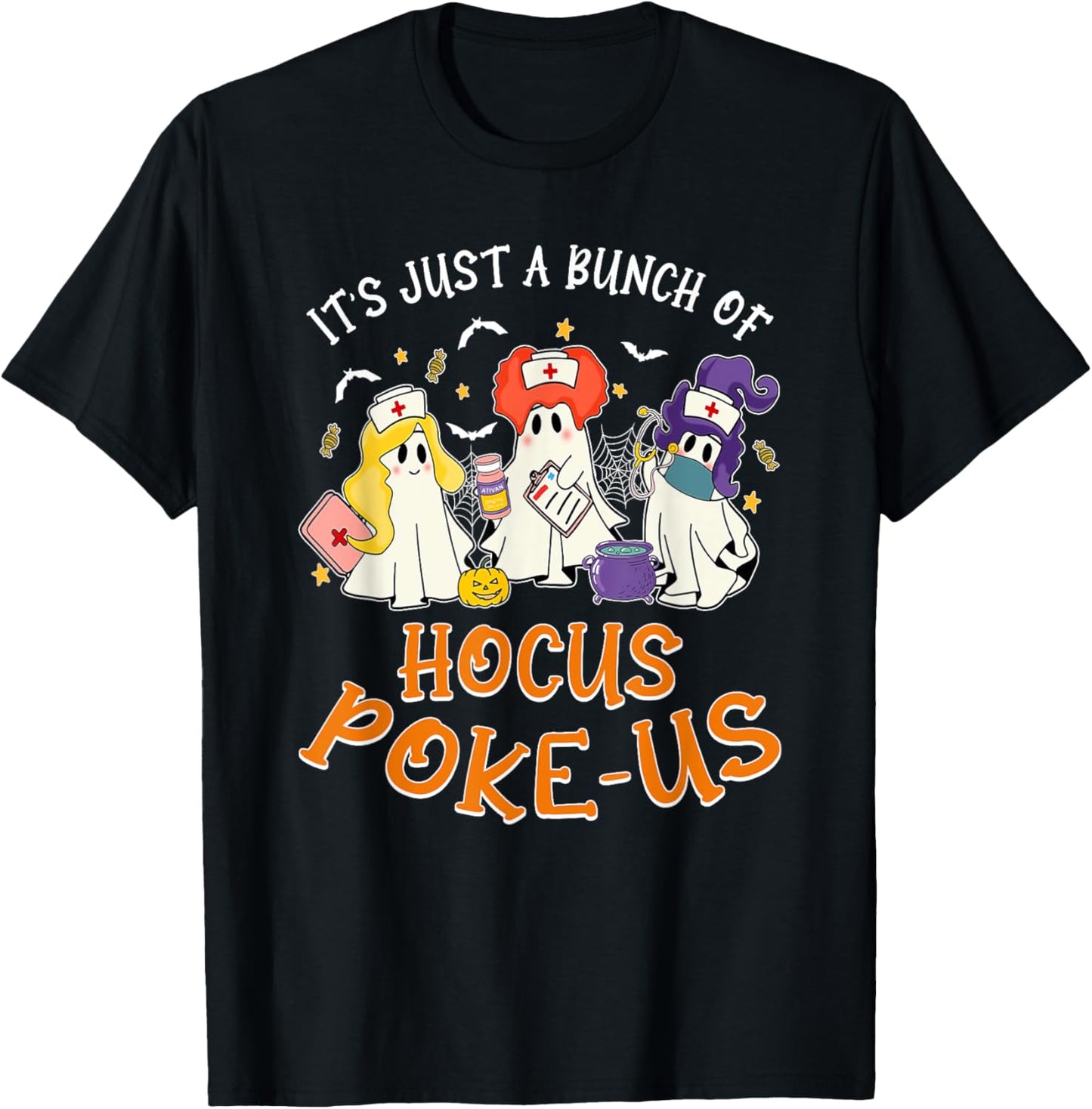 It's Just A Bunch Of Hocus Poke-us, Nurse Witch Halloween T-Shirt - T-Shirt | Black