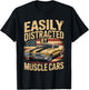 Easily Distracted By Muscle Cars Retro Ride Vibe Auto Fans T-Shirt - T-Shirt | Black