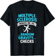Multiple Sclerosis Makes ME DO - MS Awareness Funny T-Shirt - T-Shirt | Black