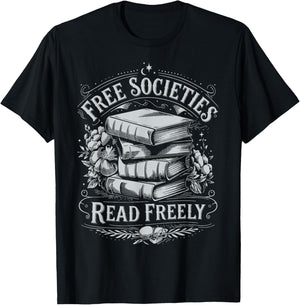Free Societies Read Freely T-Shirt - T-Shirt | Black