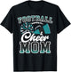Loud Proud Football & Cheer Mom Cheerleader Mom Teal Blue T-Shirt - T-Shirt | Black