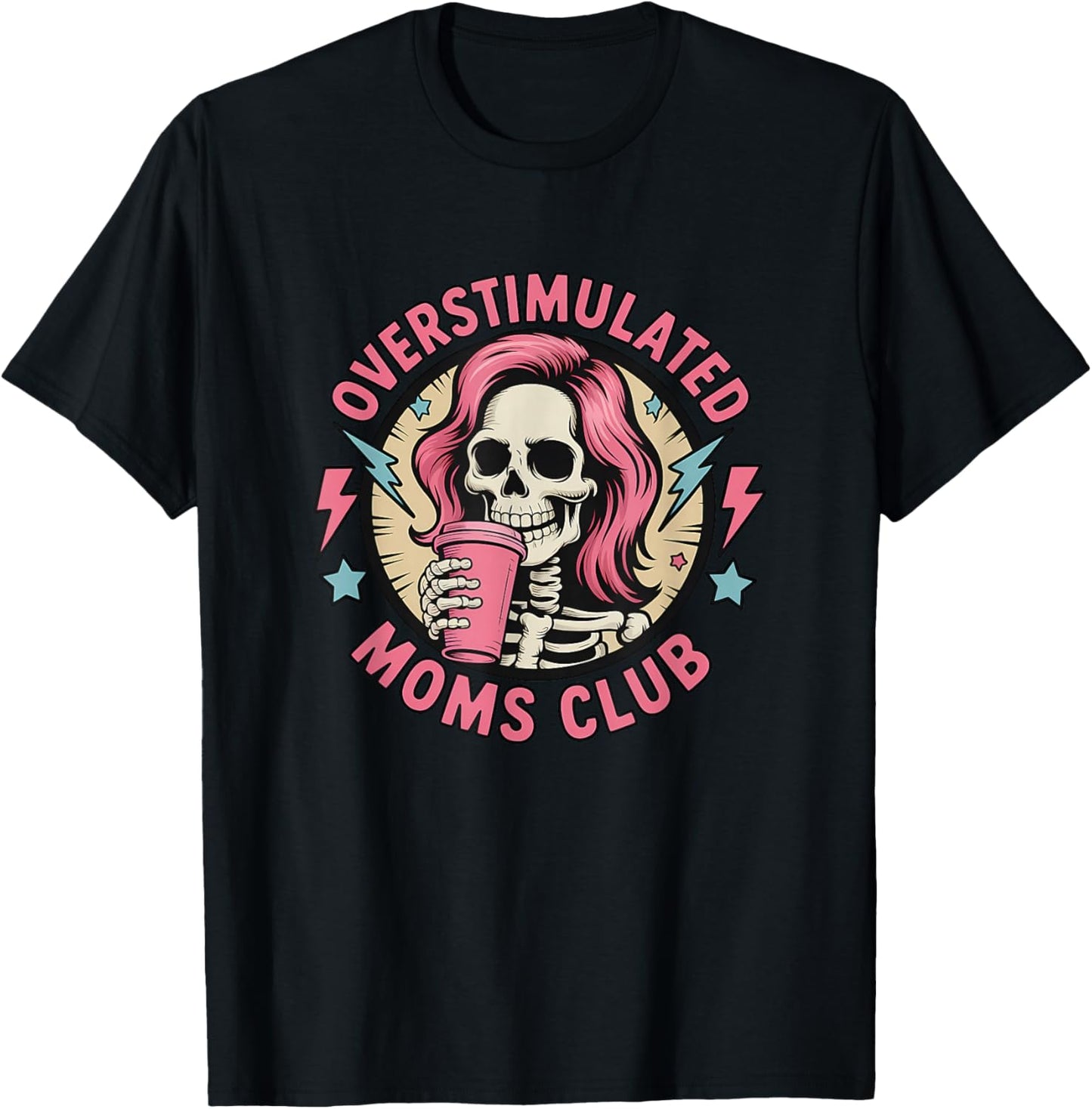 Overstimulated Moms Club Neurodivergente Mutter Muttertag T-Shirt - T-Shirt | Black