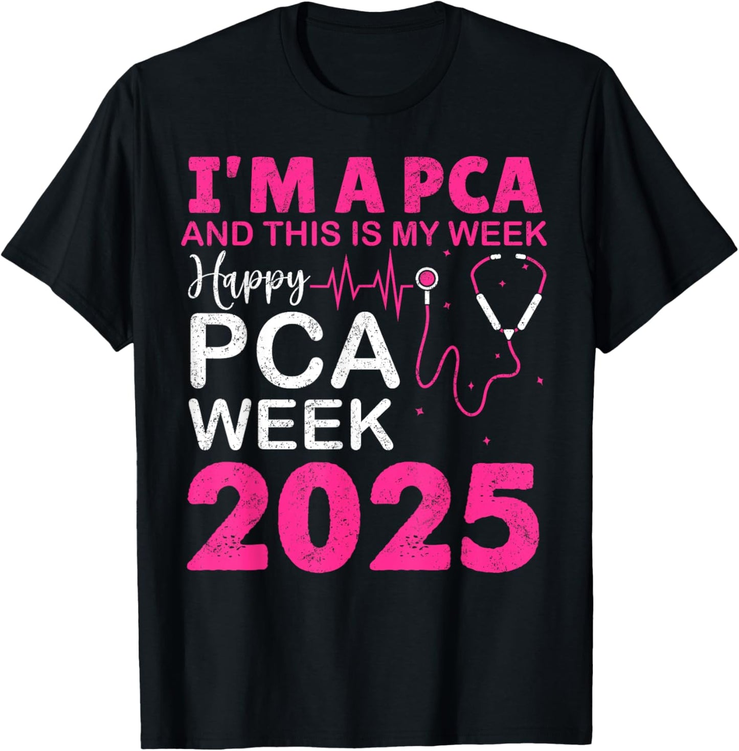 Happy PCA Week NURSE'S DAY PCA Life NURSE WEEK 2025 Women T-Shirt - T-Shirt | Black