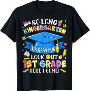 So Long Kindergarten Look Out 1st Grade Last Day of School T-Shirt - T-Shirt | Black