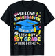 So Long Kindergarten Look Out 1st Grade Last Day of School T-Shirt - T-Shirt | Black