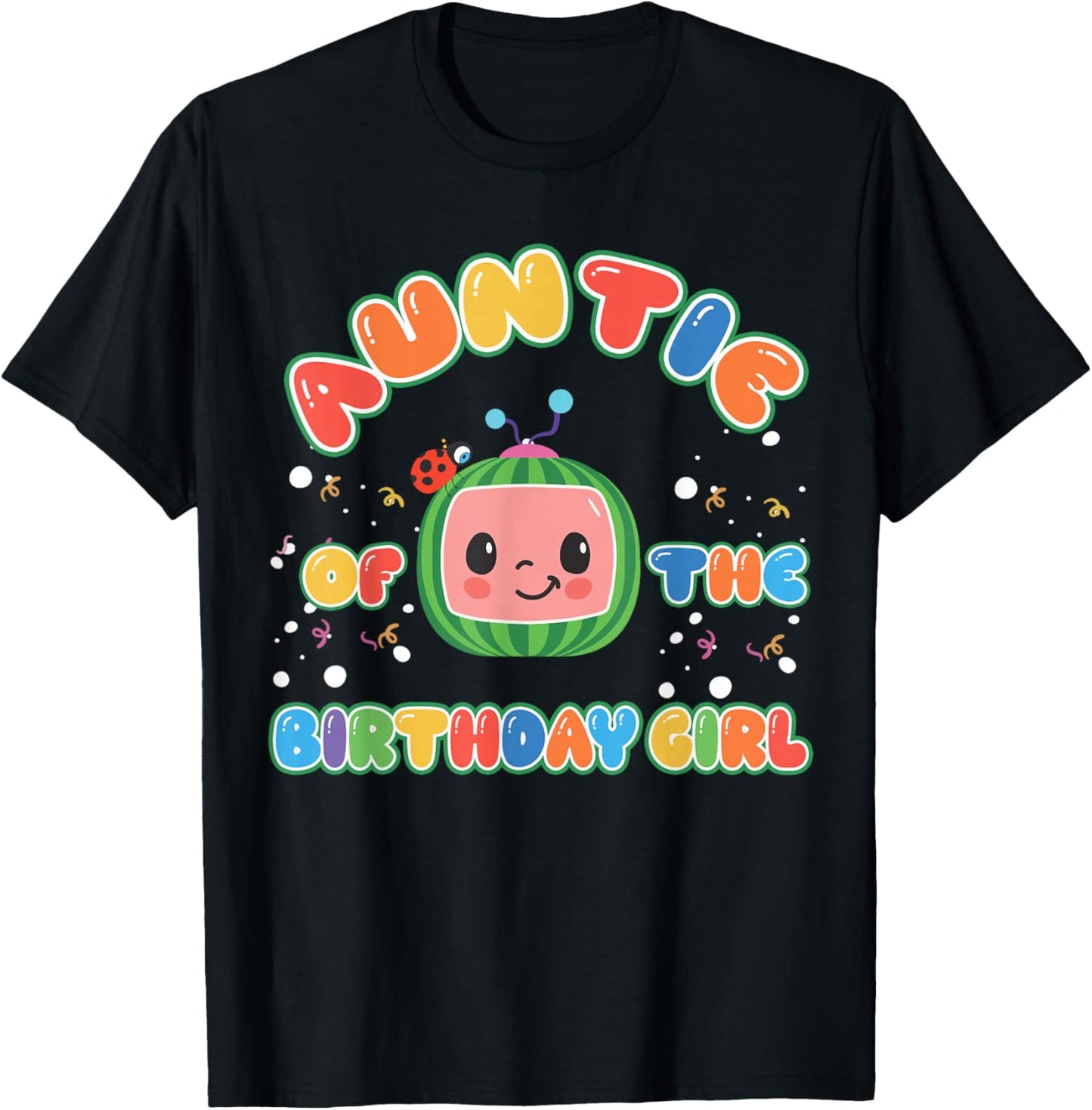 Auntie Of The Birthday Girl Melon Family Matching Funny T-Shirt - T-Shirt | Black