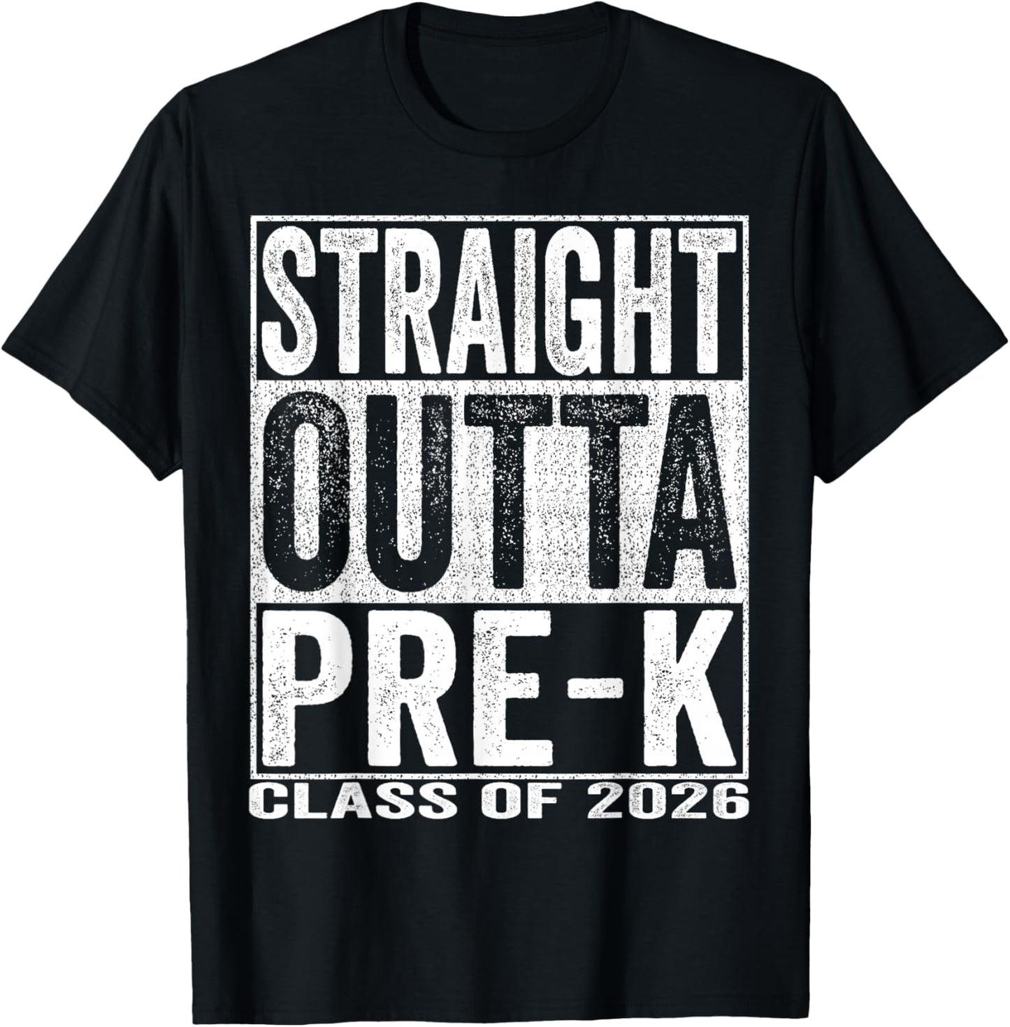 Straight Outta Pre-k School Graduate Funny Class 2026 Pre k T-Shirt - T-Shirt | Black