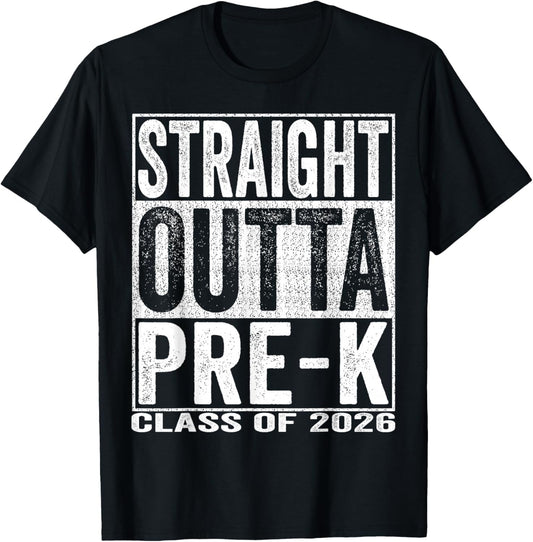 Straight Outta Pre-k School Graduate Funny Class 2026 Pre k T-Shirt - T-Shirt | Black