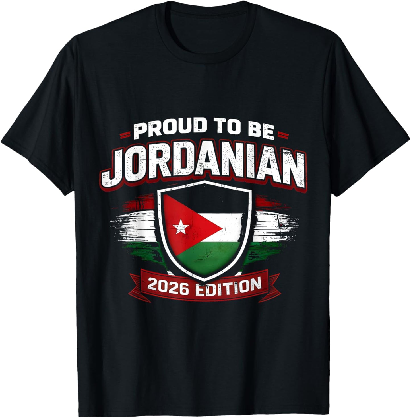 Proud to Be Jordanian 2026 Edition National Pride T-Shirt - T-Shirt | Black