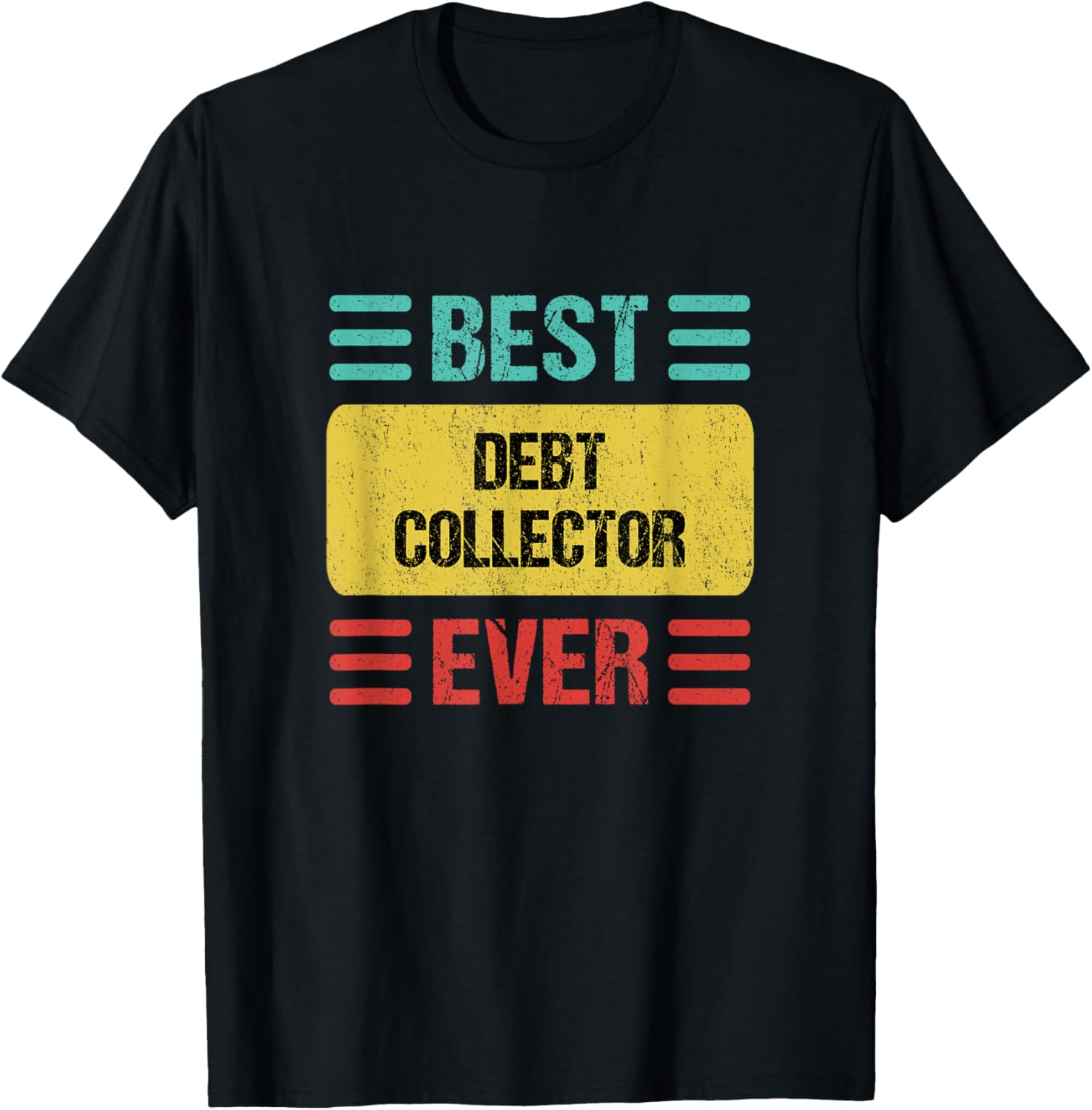 Debt Collector T-Shirt - T-Shirt | Black