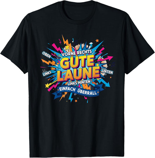 Gute Laune Oben Unten für Mallorca,Malle, Apres Ski Geschenk T-Shirt - T-Shirt | Black