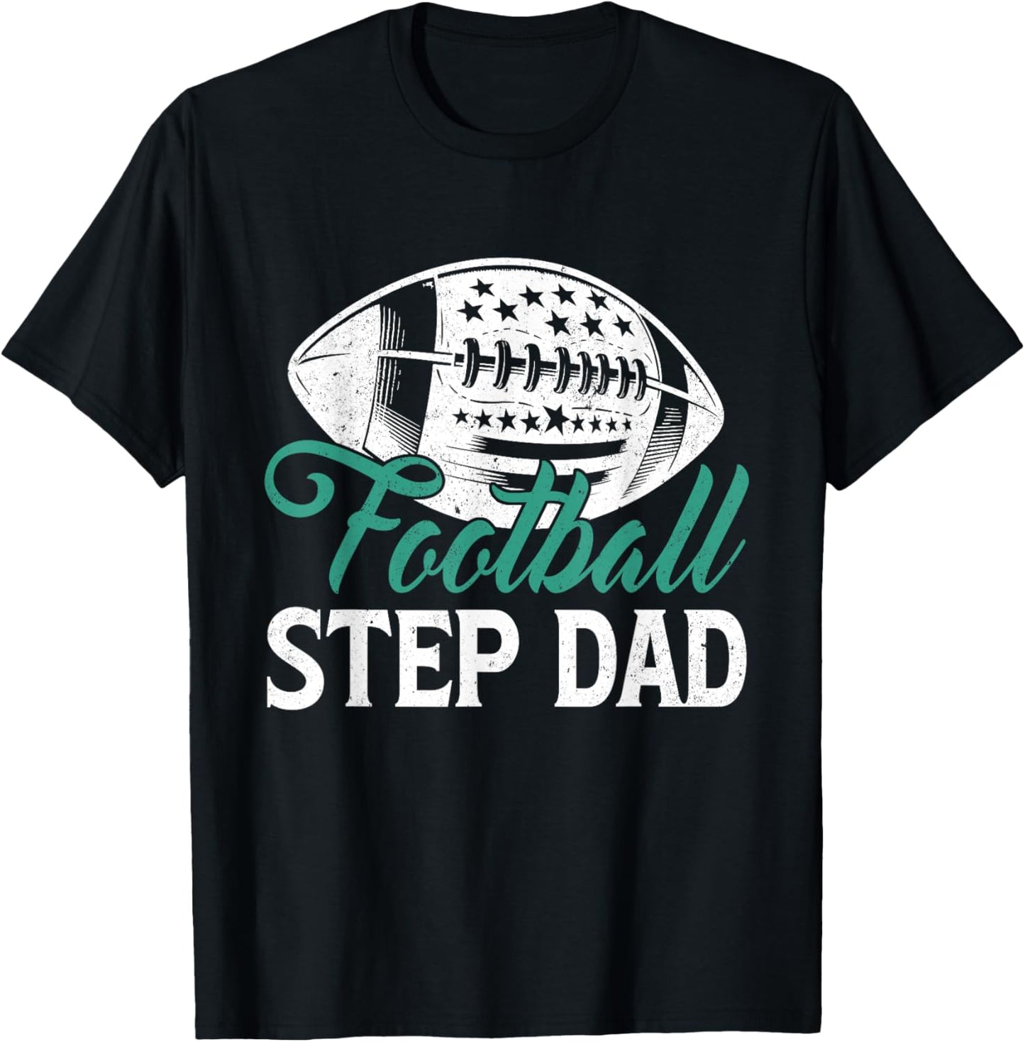 American Football Step Dad Happy Father's Day Dad Grandpa T-Shirt - T-Shirt | Black