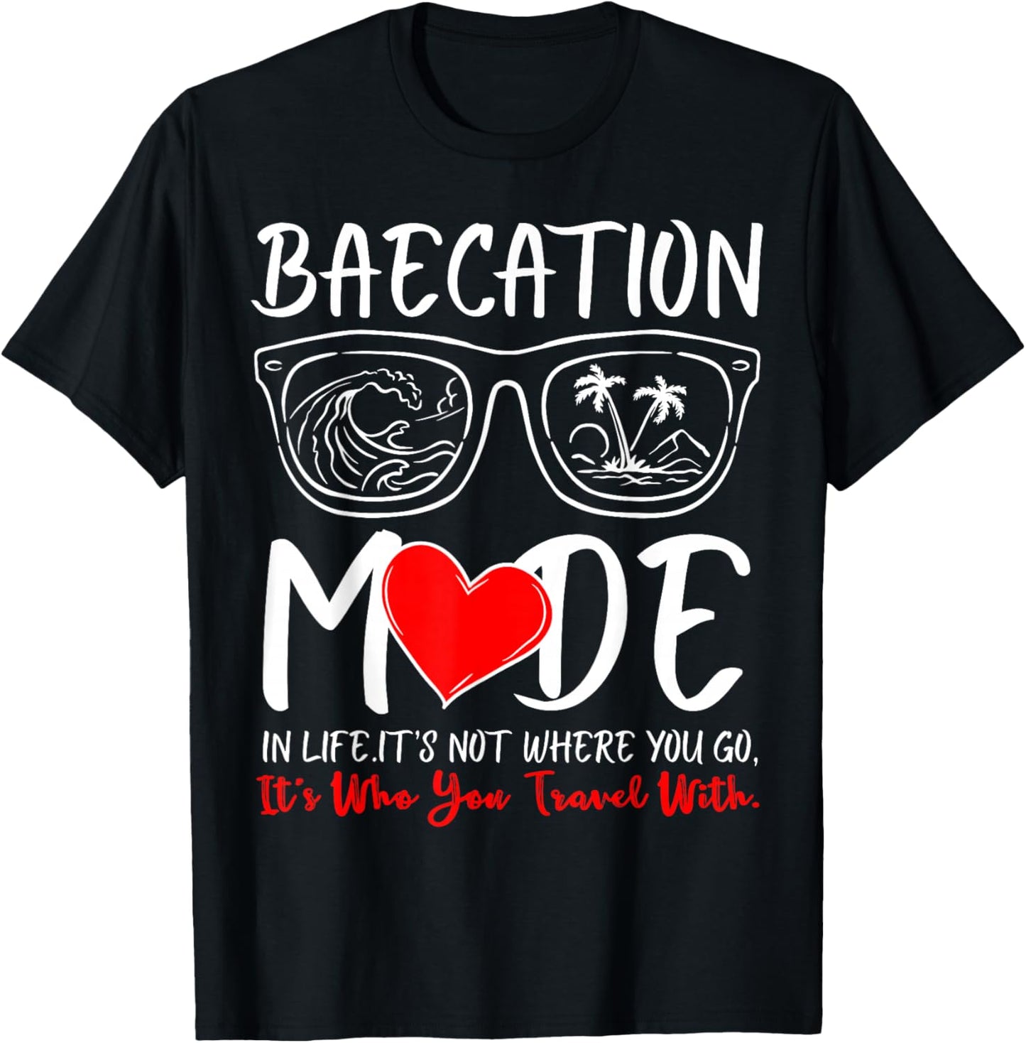 Cute Couples Trip Matching Vacation Baecation Mode-Vibes T-Shirt - T-Shirt | Black