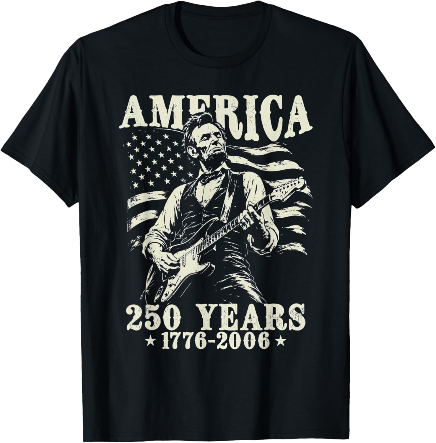 Abraham Lincoln Playing Guitar 4th July 250th Anniversary T-Shirt - T-Shirt | Black