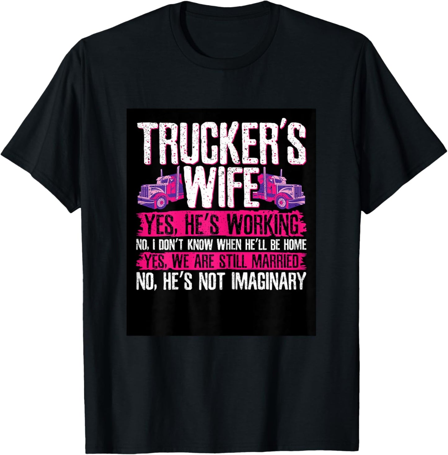 Wife of A Truck Driver Trucker Design T-Shirt - T-Shirt | Black