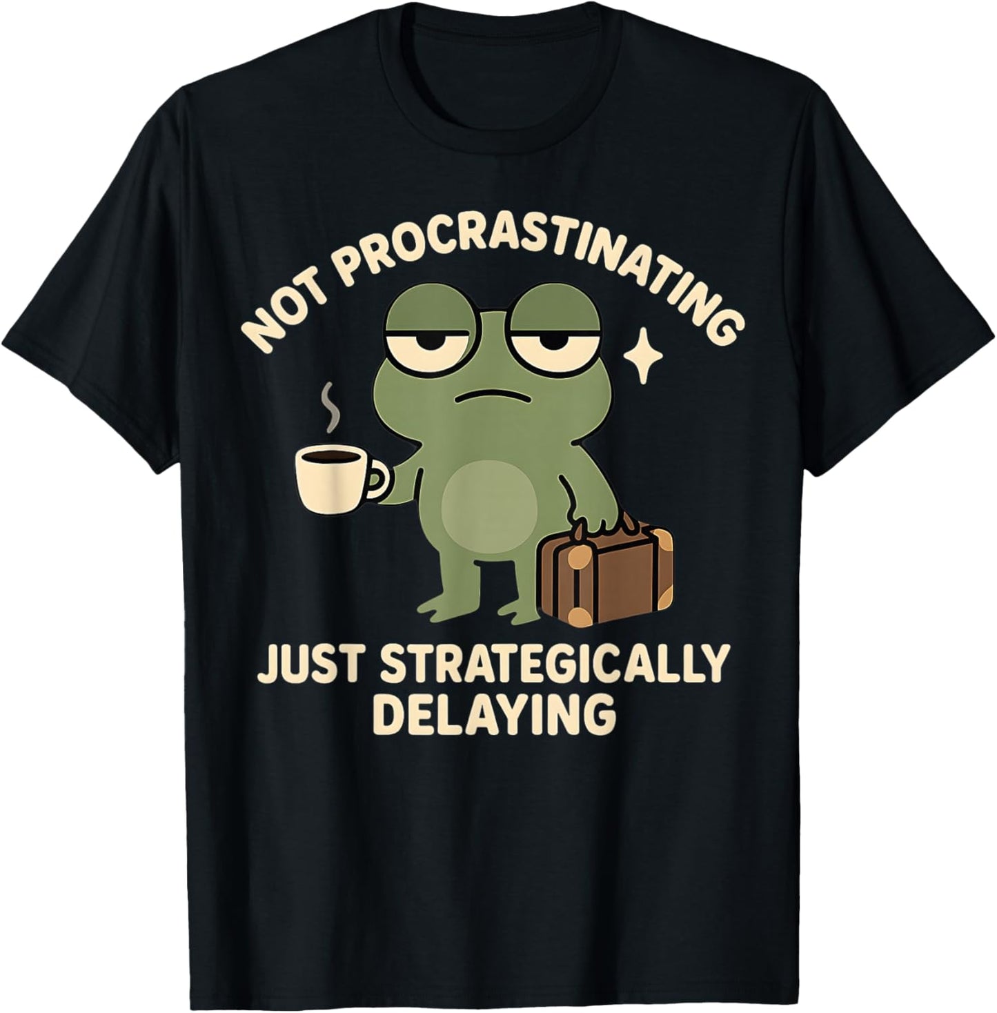 Not Procrastinating Funny Lazy Grumpy Frog T-Shirt - T-Shirt | Black