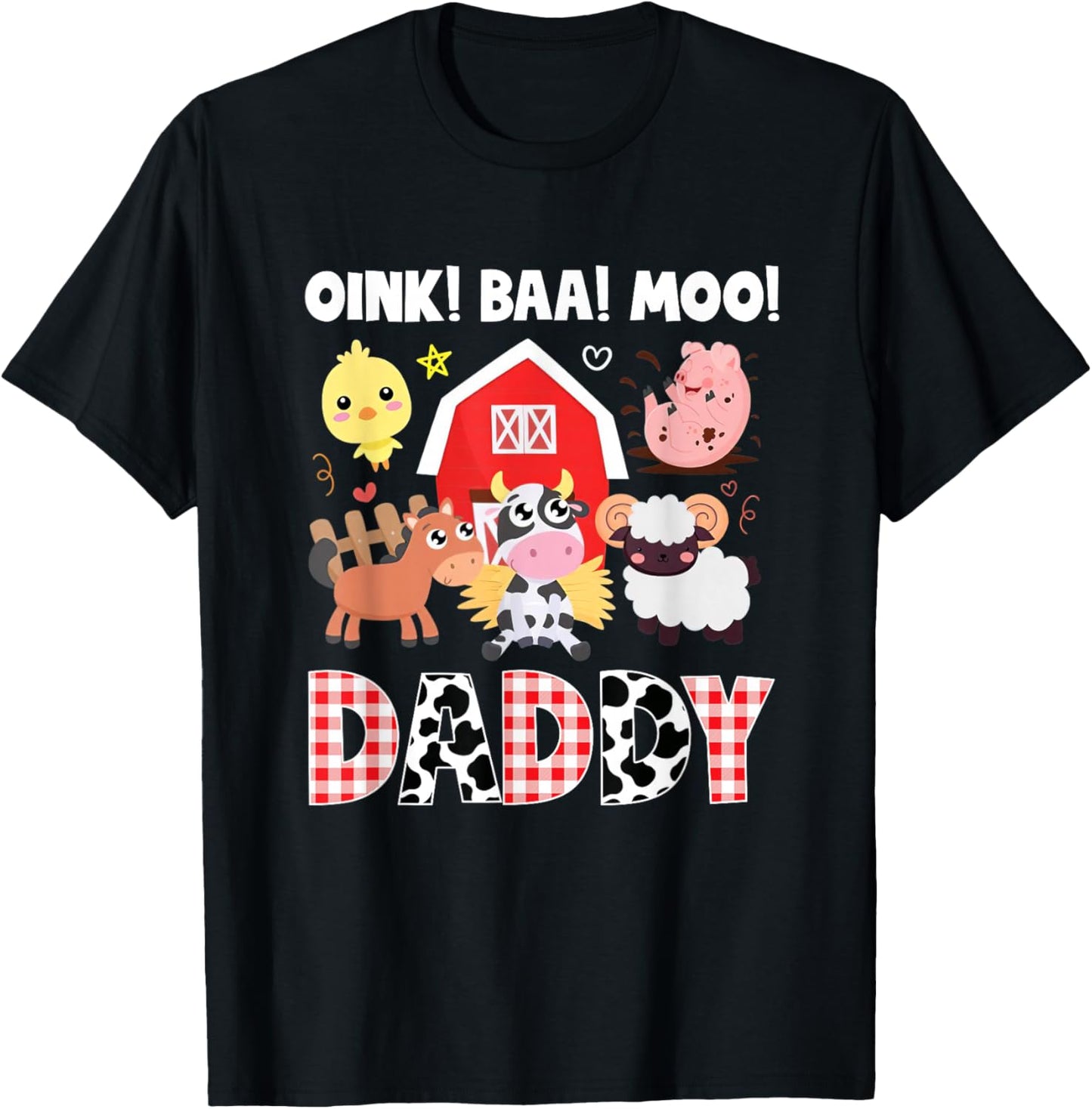 Oink Baa Moo Daddy Farm Animals Birthday Party Family T-Shirt - T-Shirt | Black