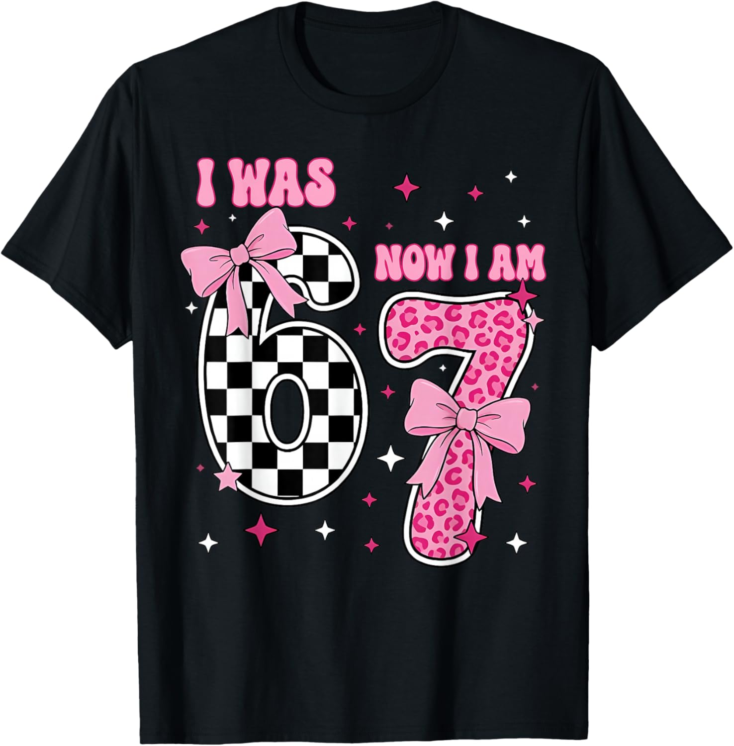 7th Birthday Girl Funny Six Seven I was 6 Now I'm 7 Year Old T-Shirt - T-Shirt | Black