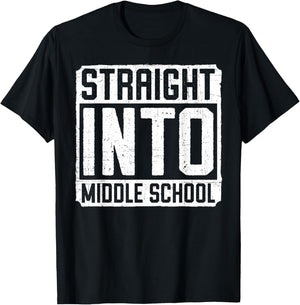 Straight Into Middle School T-Shirt - T-Shirt | Black