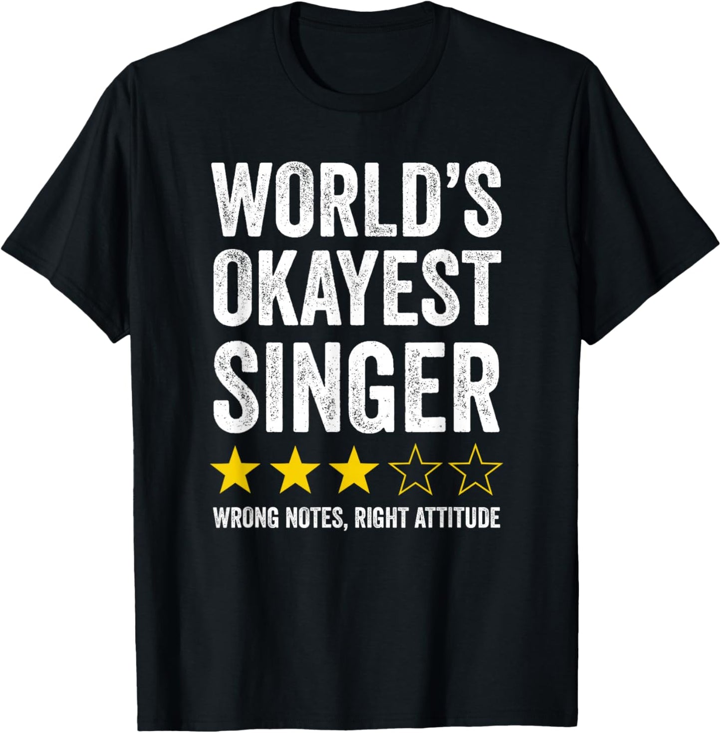 Funny Singer World's Okayest Singer Vocal Humor T-Shirt - T-Shirt | Black