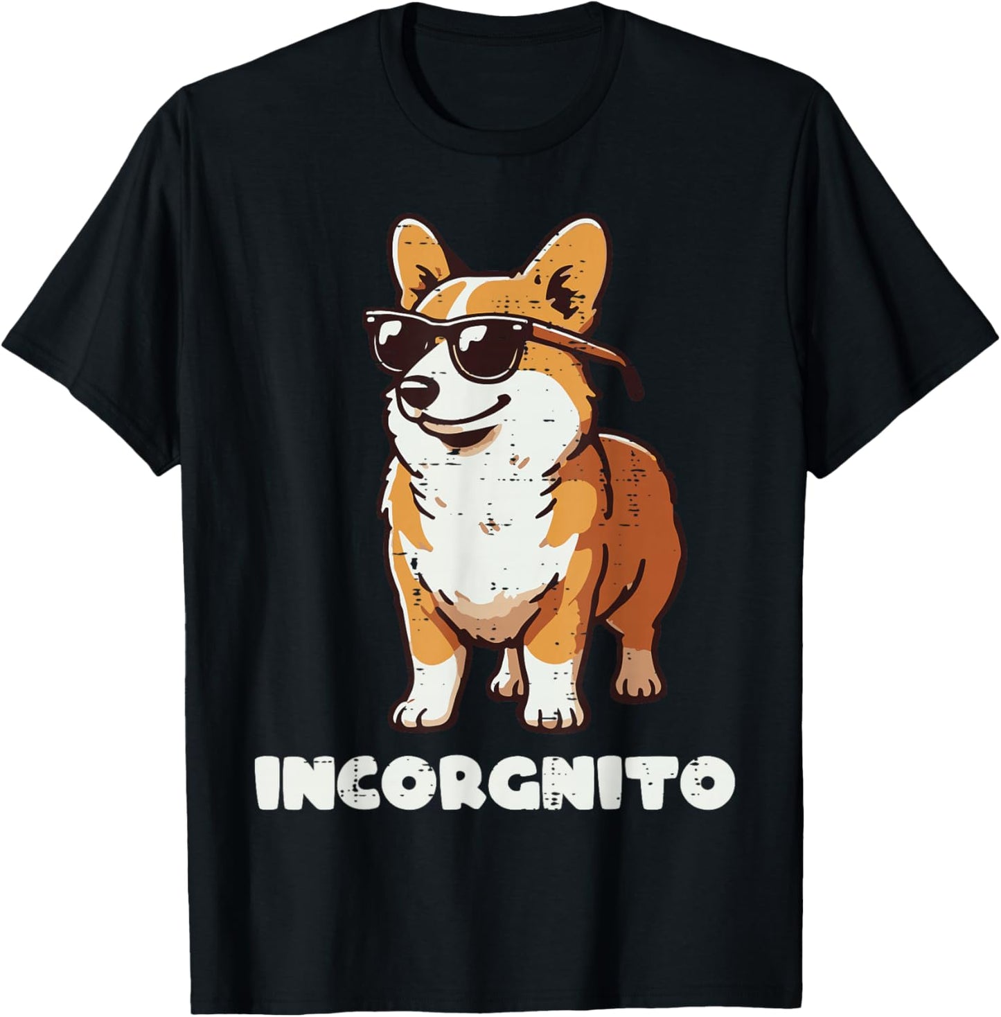 Corgi Dog Sunglasses Incorgnito Funny Saying Men Women Kids T-Shirt - T-Shirt | Black