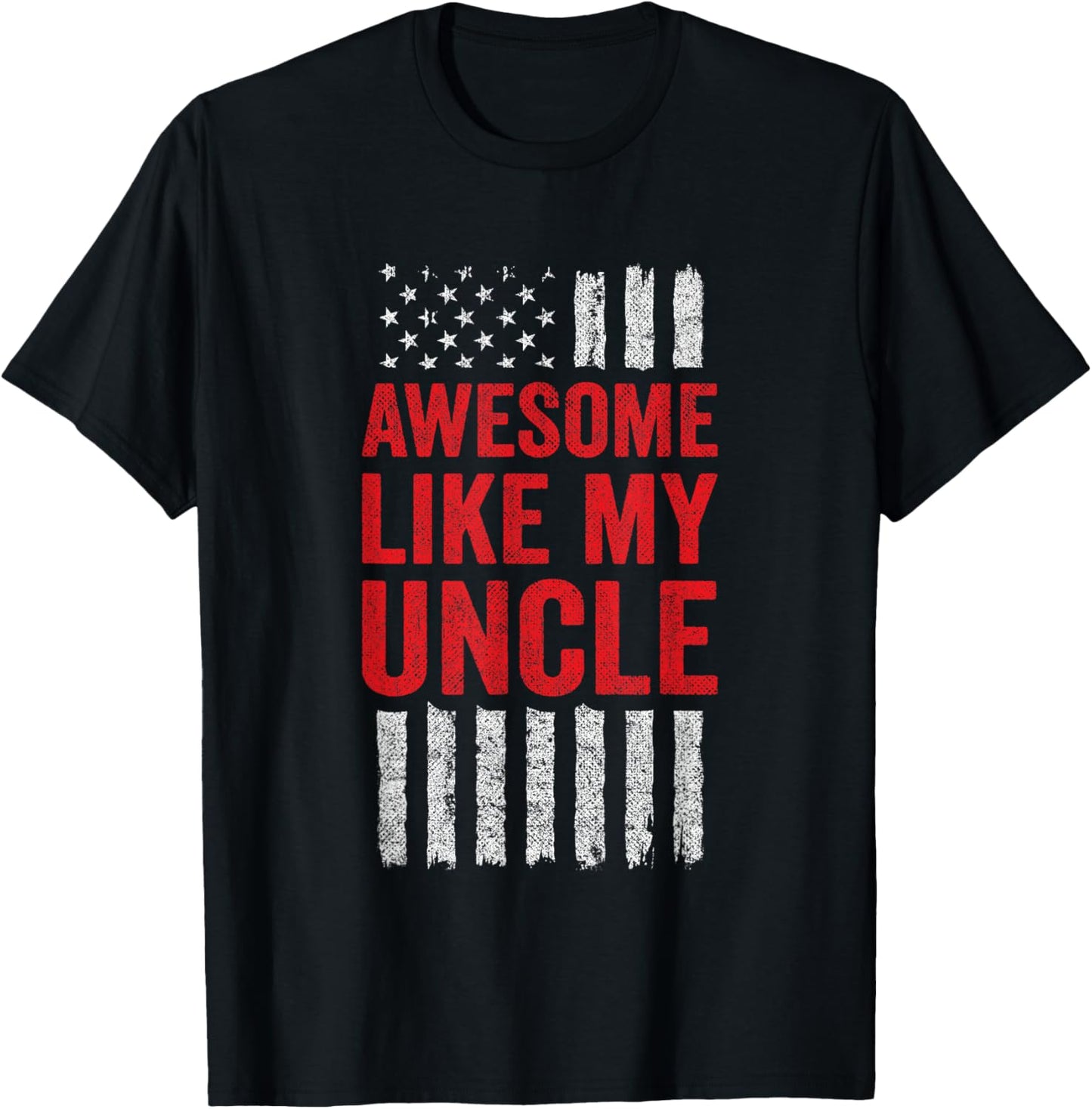 Awesome Like My Uncle T-Shirt - T-Shirt | Black