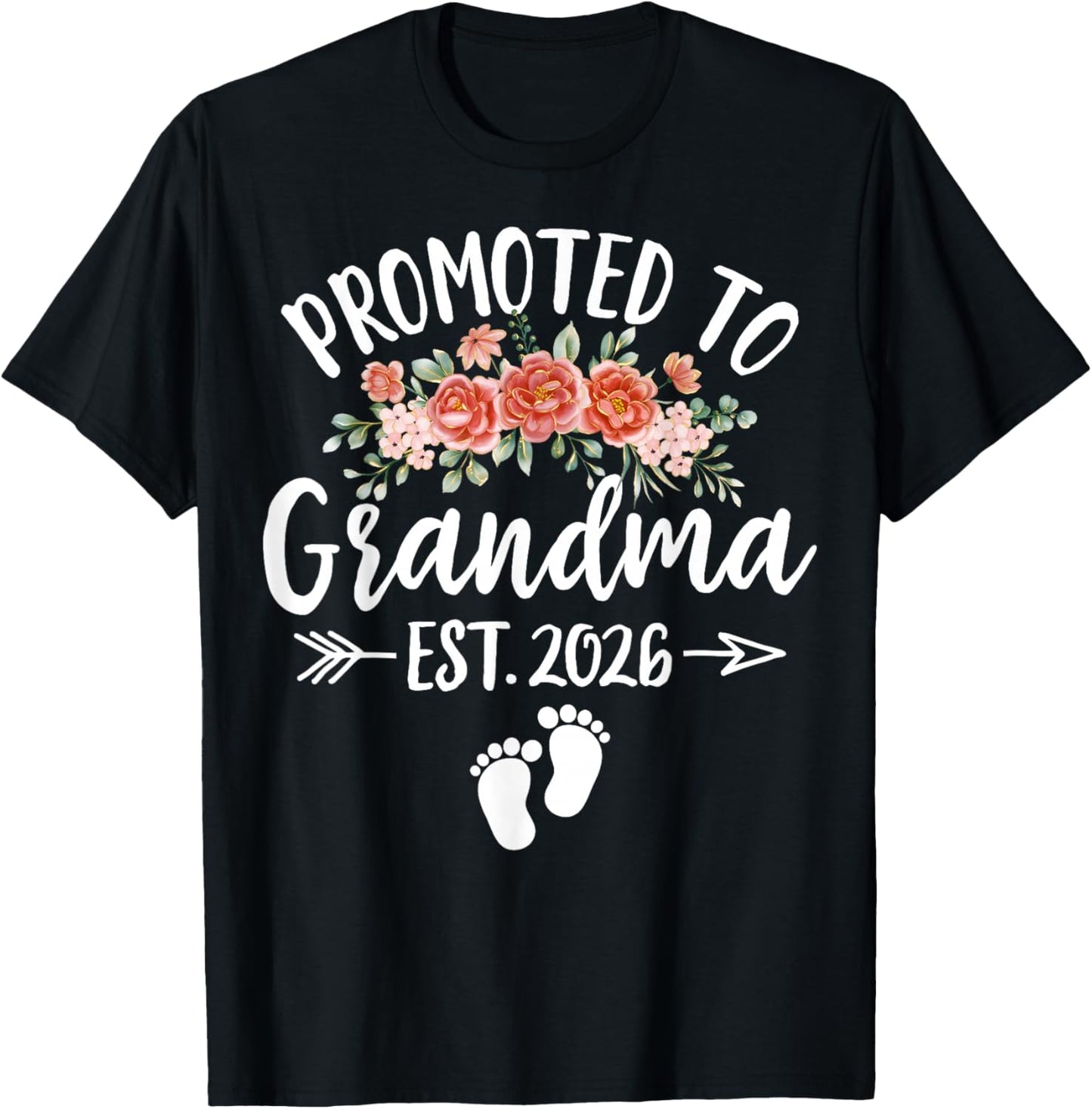 Promoted to Grandma 2026 First Time Nana Floral New Grandma T-Shirt - T-Shirt | Black