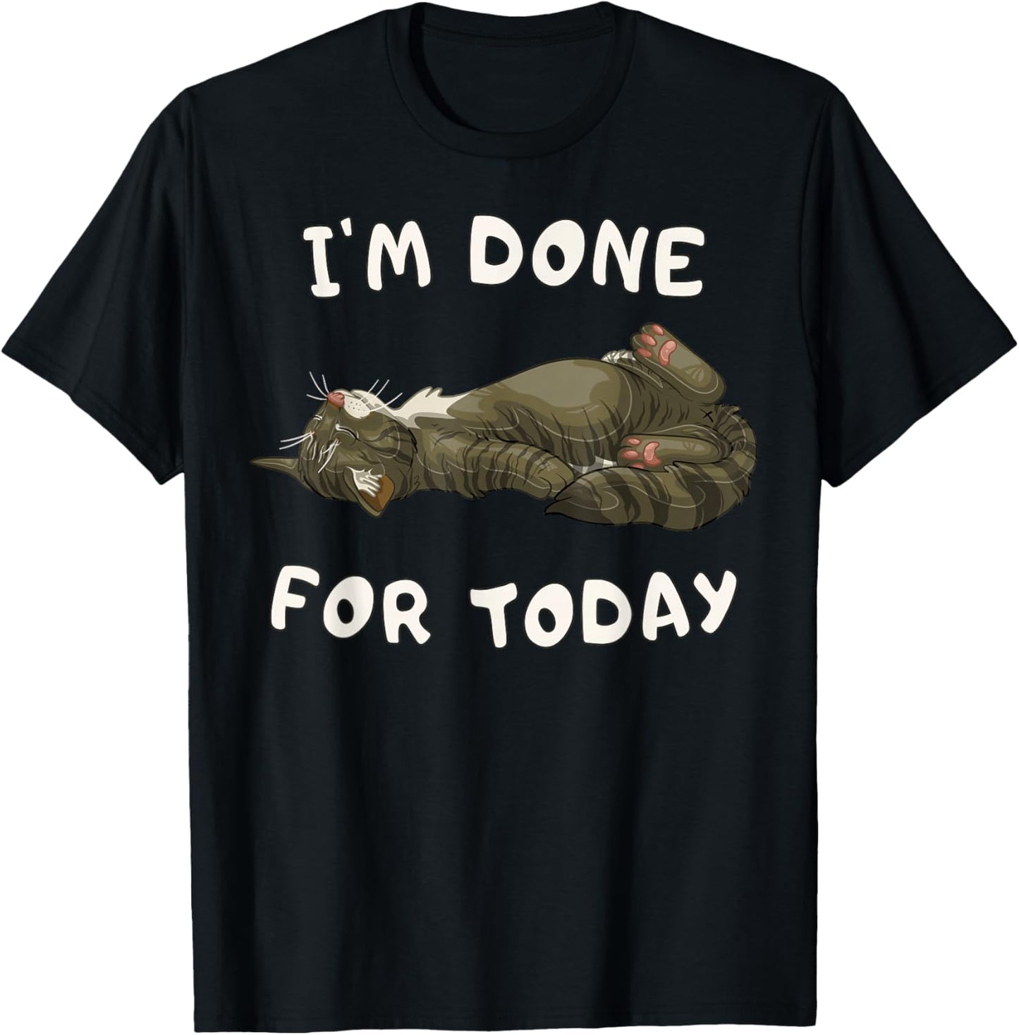 Funny Tired Tabby Cat Sleeping Im Done for Today T-Shirt - T-Shirt | Black