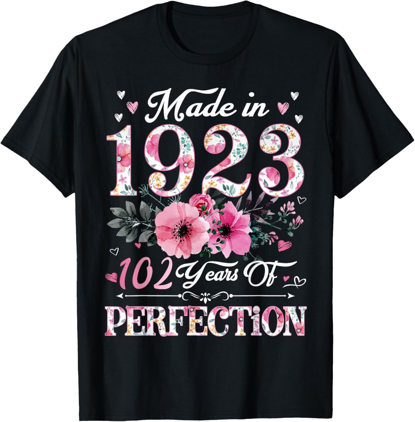 102 Year Old Made In 1923 Floral 102nd Birthday Gift Women T-Shirt - T-Shirt | Black