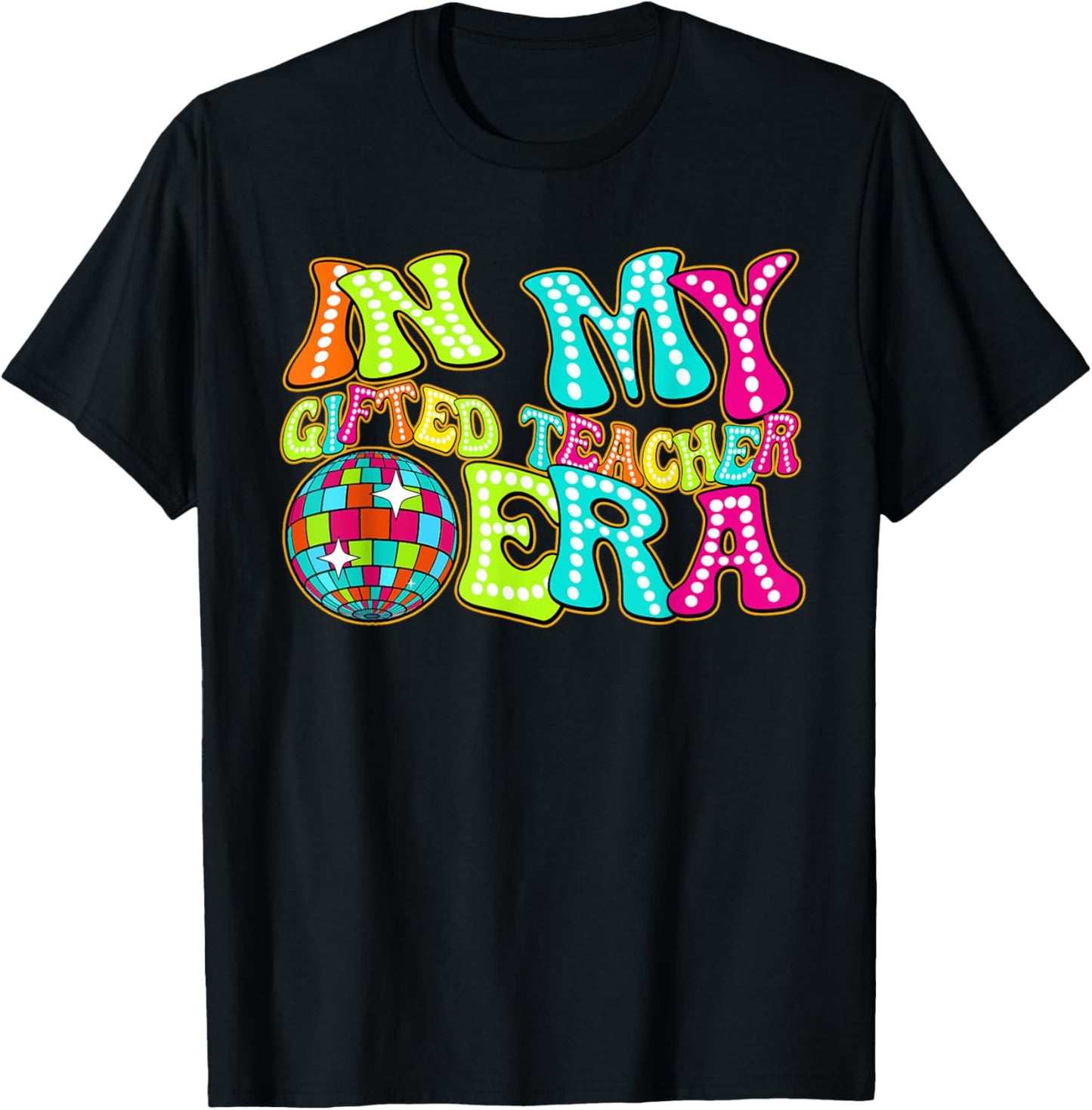 Disco Groovy In My Gifted Teacher Era T-Shirt - T-Shirt | Black